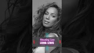 Leona Lewis  Bleeding Love love lyrics bleedinglove [upl. by Trimmer]