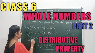 CLASS 6 MATHS WHOLE NUMBERS PART 2 DISTRIBUTIVE PROPERTY  SIMPLE METHOD [upl. by Yud]