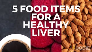 World Liver Day  What to eat for a healthy liver  The Foodie [upl. by Coral]