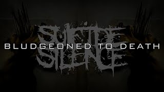 SUICIDE SILENCE  BLUDGEONED TO DEATH LYRICS [upl. by Pachston]