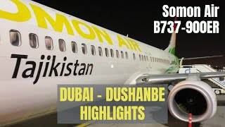 Flight Highlights  Somon Air сомон эйр  Dubai  Dushanbe Tajikistan  B737900ER [upl. by Vincent]