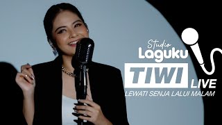 TIWI  LEWATI SENJA LALUI MALAM LIVE AT STUDIO LAGUKU [upl. by Akiemahs]