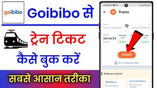 Goibibo Se Train Ticket Kaise Book Kare  Goibibo Train Ticket Booking [upl. by Pirnot]