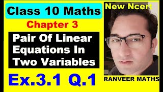 Class 10 Maths  Ex31 Q1  Chapter 3  Pair Of Linear Equations In Two Variables  NEW NCERT [upl. by Allwein]