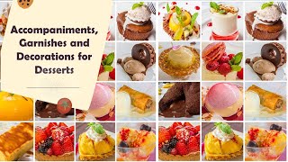 4TH QUARTER WEEK3 Accompaniments Garnishes amp Decorations for Desserts [upl. by Rosanne912]