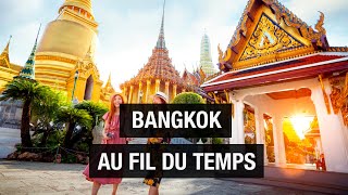 Bangkok la ville aux mille influences  Temple  Documentaire voyage  AMP [upl. by Upshaw]