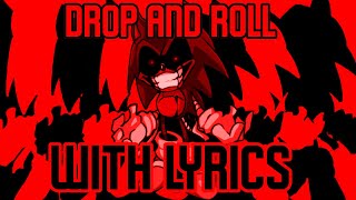 Drop and Roll with lyrics [upl. by Aneliram]