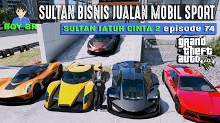 DEALER MOBIL SPORT SULTAN  REAL LIFE eps 74  GTA 5 INDONESIA [upl. by Suoivatra]