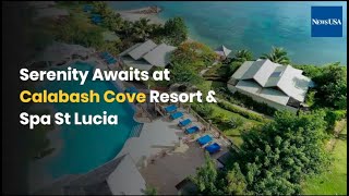 Serenity Awaits at Calabash Cove Resort amp Spa St Lucia  NewsUSA TV  Travel [upl. by Townshend]