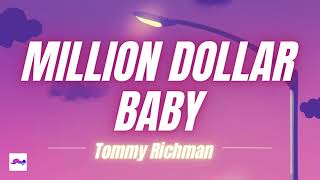 Million Dollar Baby 1 Hour  Tommy Richman [upl. by Notseh]