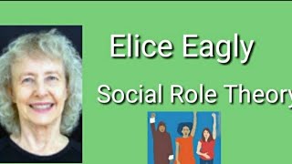 Eaglys Social Role Theory [upl. by Ylrehs]