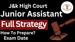 Junior Assistant JampK High Court Expected EXAM DATE  Full Strategy  By IGCLASSES [upl. by Otsuj509]