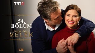 Benim Adım Melek 54 Bölüm [upl. by Eulalee]