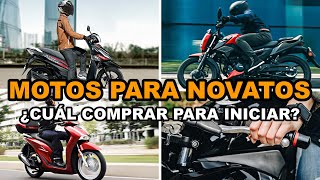 MOTOS PARA NOVATOS ¿CUÁL ME COMPRO PARA INICIAR ALGUNOS CONSEJOS [upl. by Aivatnuhs479]