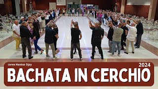 BACHATA in CERCHIO 2024 coreo Hantos Djay  Linedance 2024 [upl. by Redla576]