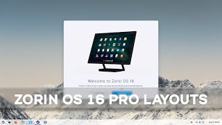 Zorin OS 16 Pro layouts overview [upl. by Timothee]