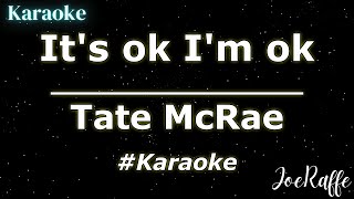 Tate McRae  Its ok Im ok Karaoke [upl. by Emmeline]