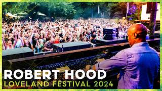 ROBERT HOOD at LOVELAND FESTIVAL 2024 • AMSTERDAM [upl. by Amadeus]