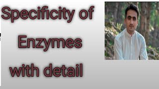 Class 9th Biology  Specificity of Enzymes [upl. by Zsolway]