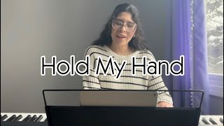 Hold My Hand  a song about faith regret amp hope [upl. by Hagi]