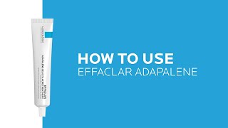 How to use Effaclar Adapalene Gel 01 Topical Retinoid Acne Treatment  La RochePosay NEW [upl. by Mullins]