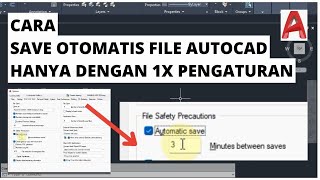 CARA AUTOSAVE AUTOCAD  MENYIMPAN FILE PADA AUTOCAD SECARA OTOMATIS [upl. by Notnel]