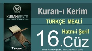 Türkçe Kurani Kerim Meali 16 Cüz Diyanet işleri vakfı meali Hatim Kurangentr [upl. by Fidelio]