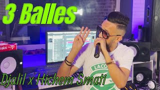 Cheb Djalil amp Hichem Smati  Jiboli 3 Balles 2021 Clip Studio هشام سماتي [upl. by Alit]