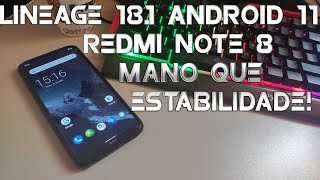 LINEAGE 18 1 REDMI NOTE 8 QUE ESTABILIDADE TOP [upl. by Gordy]