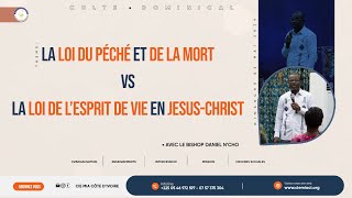 Bishop NCHO  LA LOI DU PECHE ET DE LA MORT VS LA LOI DE LESPRIT DE VIE EN JESUSCHRIST  050524 [upl. by Eittah435]