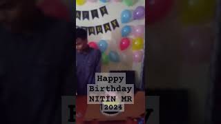 Nitin mr happy birthday 2024 [upl. by Aikrehs198]