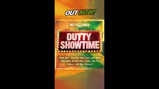 DUTTY SHOWTIME RIDDIM OUT NOW Check all digital platforms [upl. by Edithe]