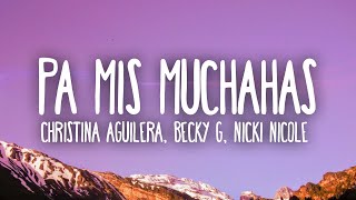 Christina Aguilera Becky G Nicki Nicole ft Nathy Peluso – Pa Mis Muchachas [upl. by Buote]