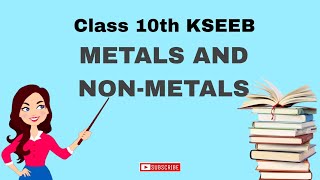 3Metals and NonMetals Chemistry Part2 Kseeb Introduction [upl. by Rhtaeh]