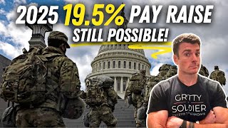 HUGE Pay Raise for Military in 2025 Still on the Table [upl. by Nyl83]