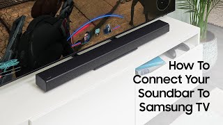 How to Connect Soundbar to Samsung TV  Samsung UK [upl. by Melodie]