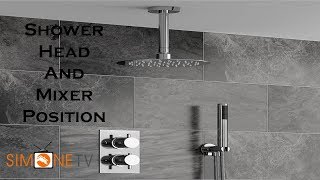 Shower Head and Mixer Position  Simone Tv Episode 99 [upl. by Demetrius693]