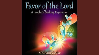 Favor of the Lord A Prophetic Soaking Experience [upl. by Inele]