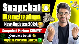 Snapchat Monetization New Updates 2024 🔥  Snapchat Se Paise Kaise Kamaye  Snapchat Partner Summit [upl. by Ahsenom643]