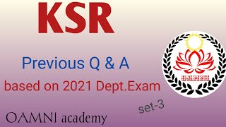 KSR  Previous QampA Explanation  based on 2021 departmental exam  set 3  OAMNI academy [upl. by Ecurb]