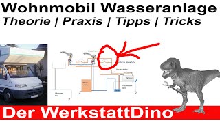 Wohnmobil Wasseranlage  Wie funktioniert das Tipps amp Tricks [upl. by Haland]