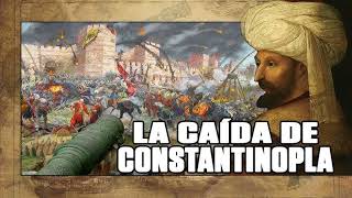 La caida de constantinopla en minutos l Cronos Voces del Pasado [upl. by Annehs783]