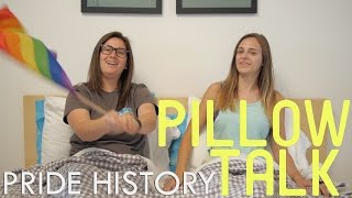 The History of Pride  Pillow Talk [upl. by Eelibuj452]