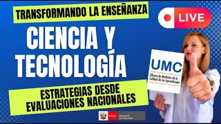 Transformando la ENSEÑANZA en CIENCIA y TECNOLOGIA Estrategias desde Evaluaciones Nacionale [upl. by Nimar]