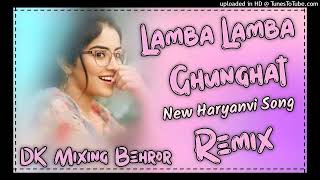 Lamba Lamba Ghunghat Dj Remix Hard Bass  Ajay Hooda   Kavita Joshi  Dj Haryanavi Song dj king [upl. by Ade839]