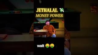 jethalal 💸 Money power jethalal attitude money [upl. by Aliber369]