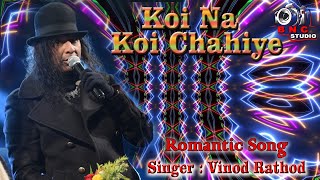 Koi Na Koi Chahiye Pyar Karne Wala  Singer Vinod Rathod  Old Malda Vinod Ratho [upl. by Debor]