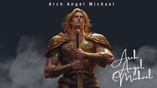 Unleash The Power Of Archangel Michael [upl. by Wivestad396]