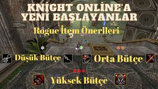 Knight Onlinea Yeni Başlayanlar Bölüm 18 Bütçeye Göre Rogue İtem Önerileri [upl. by Sivie734]