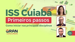 Concurso ISS Cuiabá  Primeiros passos [upl. by Presley]